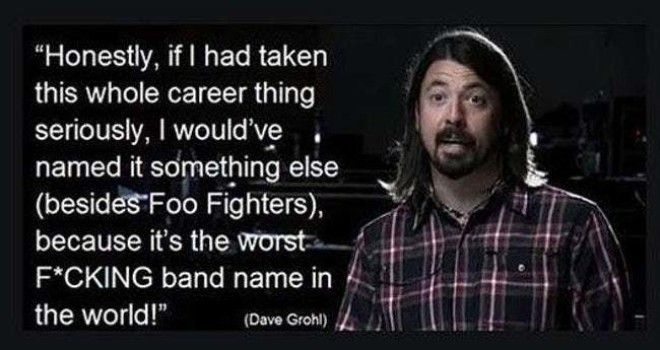 Foo For Thought is listed (or ranked) 7 on the list 22 Funny Celebrity Quotes All Bros Can Totally Relate To